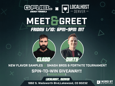 Join G FUEL, Gladd, And FaZe Dirty at Localhost Denver on January 10th!